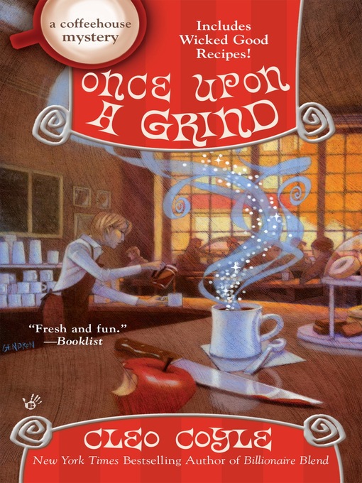 Title details for Once Upon a Grind by Cleo Coyle - Wait list